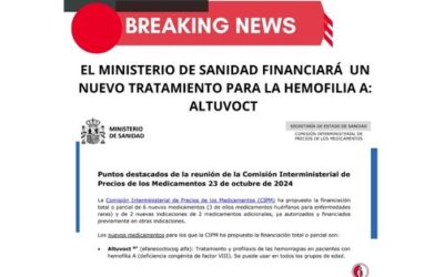 NUEVO TRATAMIENTO FINANCIADO POR EL MINISTERIO DE SANIDAD PARA LA HEMOFILIA A